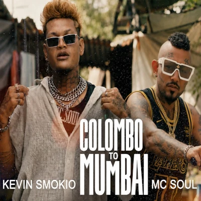 Colombo To Mumbai - Smokio | Mc Soul - Latest Sinhala Song